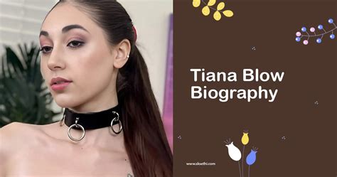 Tiana Blow – Pornstar Videos